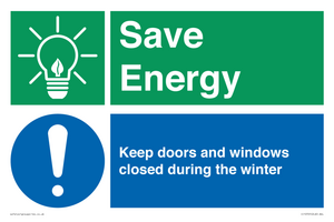 Save Energy - Keep doors and windows closed during the winter